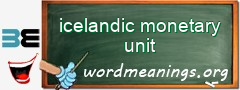 WordMeaning blackboard for icelandic monetary unit